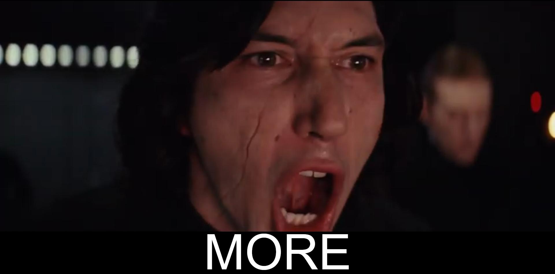 Kylo Ren MORE meme template