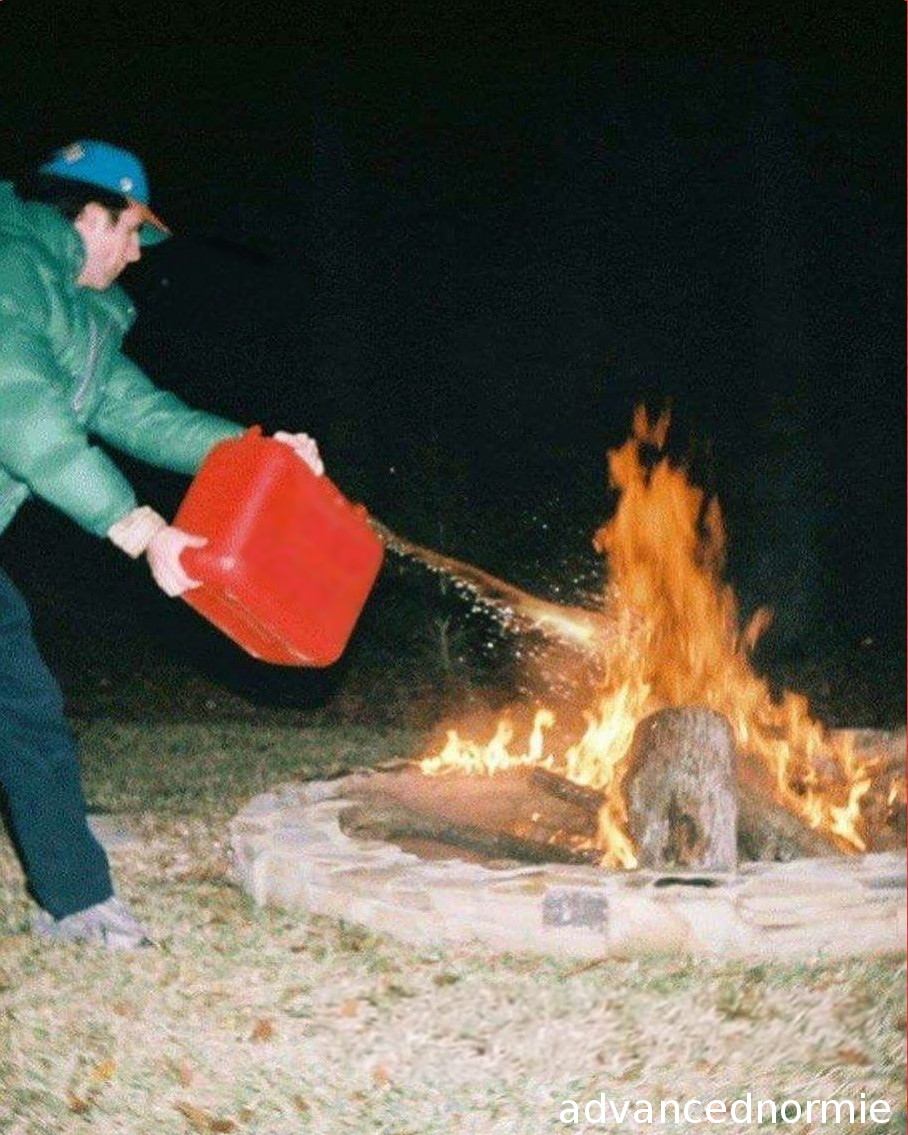 pouring gas on fire meme template